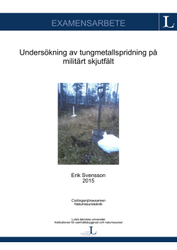 Undersökning av tungmetallspridning på militärt skjutfält
