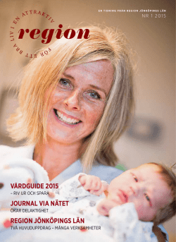 VÅRDGuIDE 2015 JOuRNaL VIa NÄTET REGION JÖNKÖPINGS LÄN