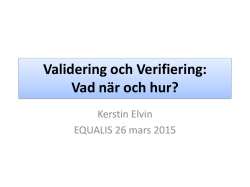 Kerstin Elvin, Validering och Verifiering Equalis 2015