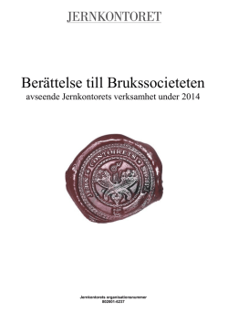 Berättelse till Brukssocieteten 2014, pdf, 3,8 Mb