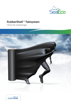 RubberShell™ Taksystem