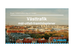 Erfarenheter, mål och framtidsplaner hos Västtrafik, Hanna Björk
