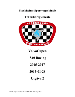 Tekniskt reglemente VolvoCupen S40 2015-2017 utg2