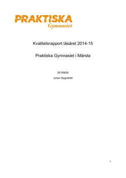 Kvalitetsrapport 2015 Praktiska Gymnasiet Märsta