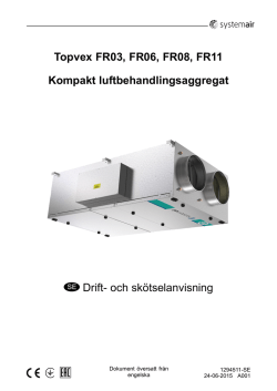 Topvex FR03, FR06, FR08, FR11 Kompakt luftbehandlingsaggregat