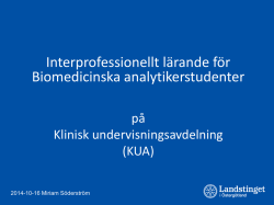 Interprofessionellt lärande för biomedicinska analytiker