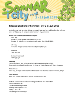 Tillgänglighet under Sommar i city 2-11 juli 2015