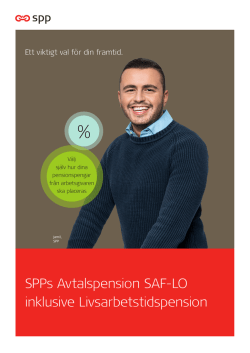 SPPs Avtalspension SAF-LO inklusive Livsarbetstidspension