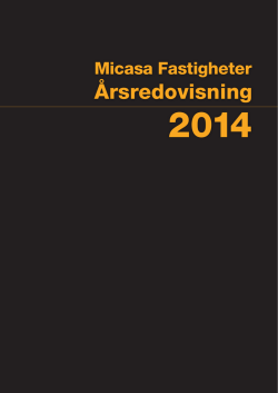Årsredovisning 2014 - Micasa Fastigheter