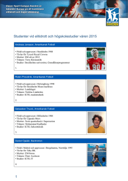 Studenter vid elitidrott och högskolestudier våren 2015 1