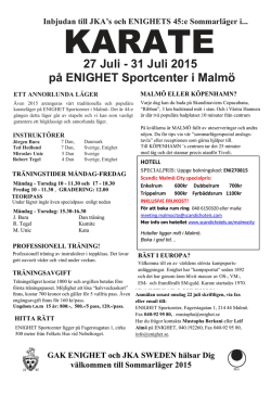 27 Juli - 31 Juli 2015 på ENIGHET Sportcenter i Malmö