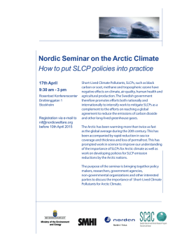 Nordic Seminar on the Arctic Climate How to put SLCP