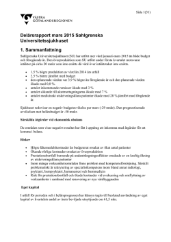 Delårsrapport mars 2015 Sahlgrenska Universitetssjukhuset 1