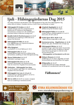 1juli - Hälsingegårdarnas Dag 2015