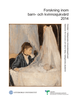 Forskning inom barn- och kvinnosjukvård 2014