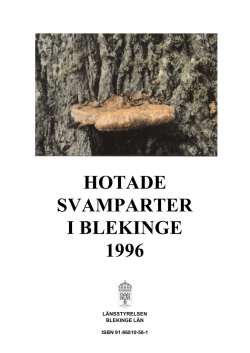 HOTADE SVAMPARTER I BLEKINGE 1996
