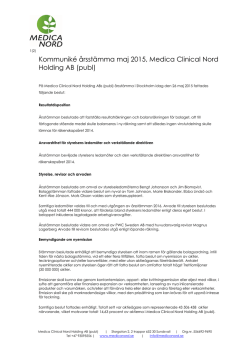 Kommuniké årsstämma maj 2015, Medica Clinical Nord Holding AB