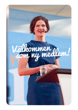 Välkommen som ny medlem! - Moderaterna i Stockholms stad & län