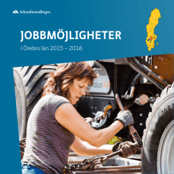Jobbmöjligheter i Örebro län 2015 – 2016