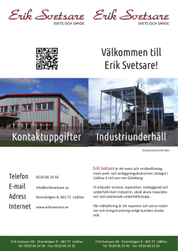Välkommen till Erik Svetsare! Industriunderhåll Kontaktuppgifter