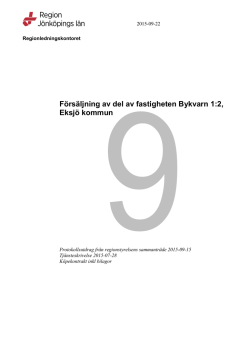 Försäljning av del av fastigheten Bykvarn 1:2, Eksjö kommun(pdf