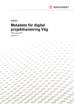 TDOK 2012:0037 Metadata för digital projekthantering