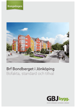 Brf Bondberget i Jönköping Bofakta, standard och tillval