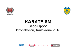 Startlistor Karate SM Shobu Ippon 2015