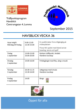 September 2015 HAVSBLICK VECKA 36 Öppet för alla