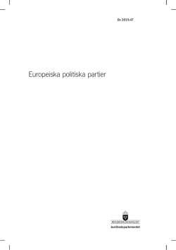 Europeiska politiska partier, Ds 2015:47 (pdf 2 MB)