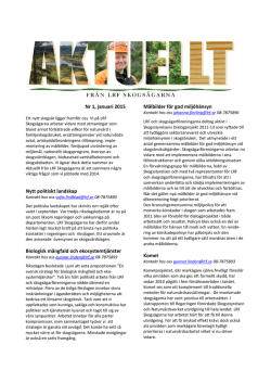 Nr 1, januari 2015 Nytt politiskt landskap Biologisk mångfald