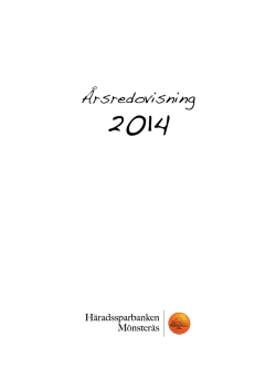 Årsredovisning 2014 - Häradssparbanken Mönsterås