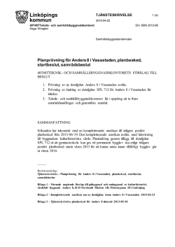 Planprövning för Anders 8 i Vasastaden, planbesked, startbeslut