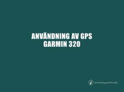 ANVÄNDNING AV GPS GARMIN 320