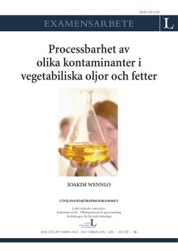 Processbarhet av olika kontaminanter i vegetabiliska oljor och fetter