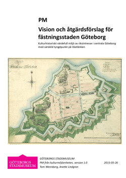 PM Vision och åtgärdsförslag för fästningsstaden Göteborg