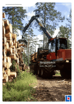 Skogsmaskinsförsäkring - förköpsinformation
