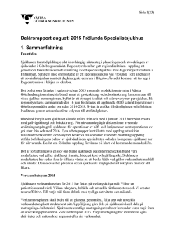 Delårsrapport augusti 2015 Frölunda Specialistsjukhus 1