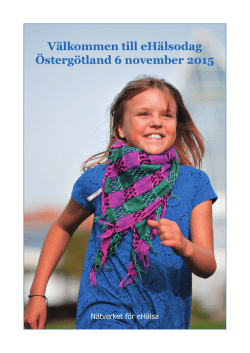 Välkommen till eHälsodag Östergötland 6 november 2015