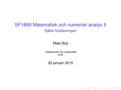 SF1669 Matematisk och numerisk analys II - Sjätte