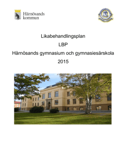 Likabehandlingsplan Härnösands gymnasium 2015