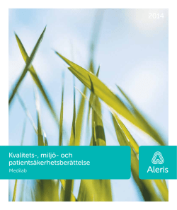 Kvalitets-, miljö- och patientsäkerhetsberättelse Aleris Medila 2014