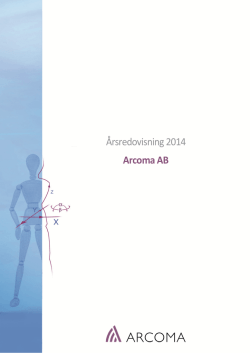 Årsredovisning 2014 Arcoma AB