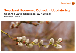 Presentationsbilder: Swedbank Economic Outlook Uppdatering