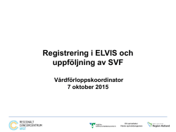 Registrering i ELVIS och uppföljning av SVF