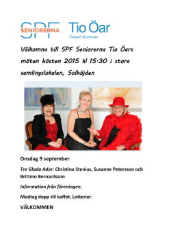 Välkomna till SPF Seniorerna Tio Öars möten hösten 2015 kl 15.30 i