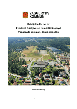 Detaljplan för del av kvarteret Gästgivaren m m i Skillingaryd