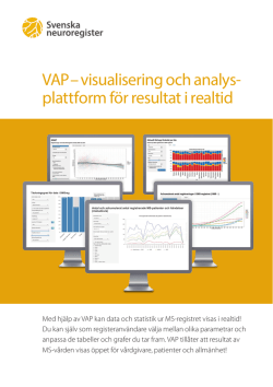 VAP – visualisering och analys- plattform för resultat i realtid