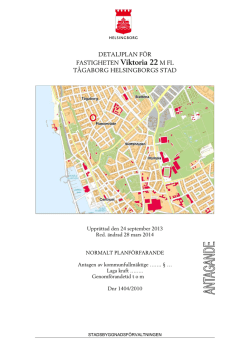 DETALJPLAN FÖR FASTIGHETEN Viktoria 22