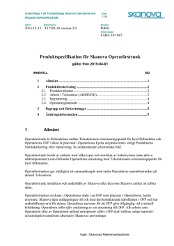 Produktspecifikation för Skanova Operatörstrunk